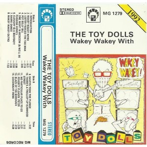 THE TOY DOLLS-Wakey Wakey! MC