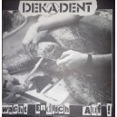 DEKADENT-Wacht Endlich Auf! 7''