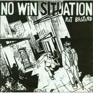 NO WIN SITUATION-Rat Bastard 7''