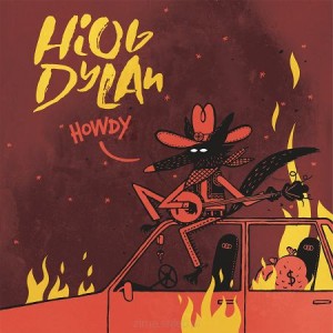 HIOB DYLAN-Howdy CD