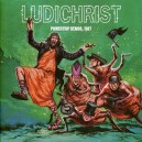 LUDICHRIST-...And I Mean That. Powertrip Demos, 1987 10''