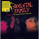 SKELETAL FAMILY-Eternal: The Singles Collection 1982-1984 LP