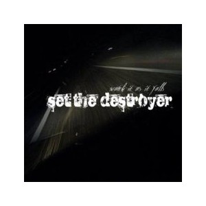 SET THE DESTROYER-Watch it as it falls CD