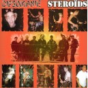 DIPSOMANIE/STEROIDS-Split 7''