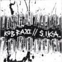 KOBRA XI/S.I.K.A.-Split 7''