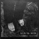 LITTLE BY LITTLE-s/t 7''