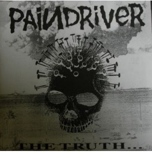 PAINDRIVER-The truth... 7''