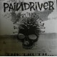 PAINDRIVER-The truth... 7''