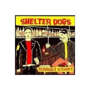 SHELTER DOGS-Terrible stories 7''