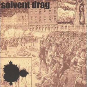 SOLVENT DRAG-s/t 7''