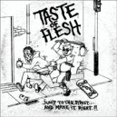 SPACE TO BEING/TASTE OF FLESH-Split 7''