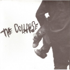 THE COLLAPSE-s/t 7''