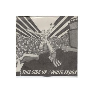 THIS SIDE UP / WHITE FROGS-Split 7''