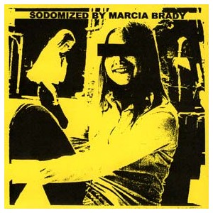 SODOMIZED BY MARCIA BRADY-s/t 7''