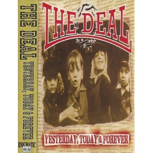 THE DEAL-Yesterday, Today & Forever MC