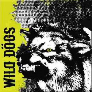 WILD DOGS-s/t 7''