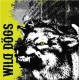 WILD DOGS-s/t 7''