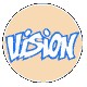 VISION