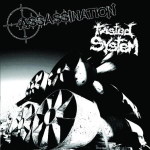 ASSASSINATION / TWISTED SYSTEM-Split 7''