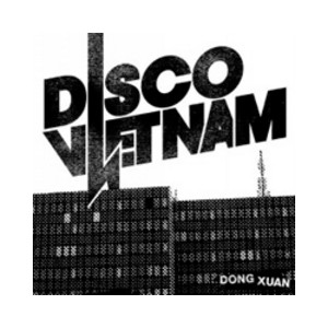 DISCO VIETNAM-Dong Xuan 7''