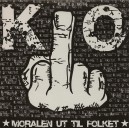 KORRUPTE OPPKASTERE-Moralen Ut Til Folket 7''