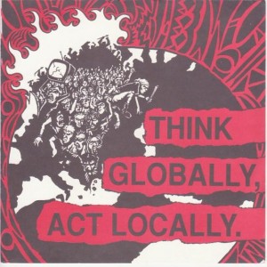 V/A Think Globally, Act Locally. 2 x 7''