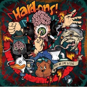 HARD-ONS-Peel Me Like A Egg CD