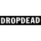 DROPDEAD