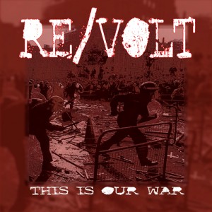 RE/VOLT-This Is Our War 7''