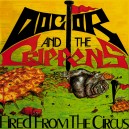 DOCTOR AND THE CRIPPENS-Fired From The Circus 2LP + CD