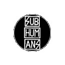 SUBHUMANS