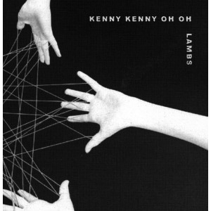 KENNY KENNY OH OH / LOMBS-Split 7''
