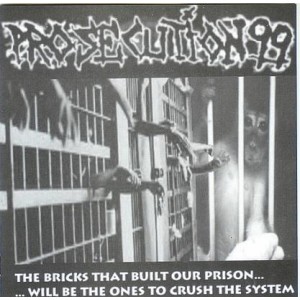 PROSECUTION 99-The Bricks That Built.. 7''