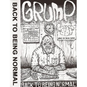 GRUMP-Back To Being Normal MC