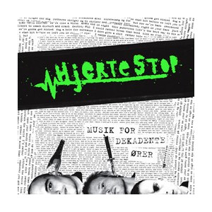 HJERTESTOP-Musik For Dekadente Orer 7''