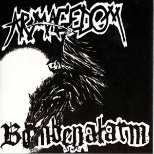 ARMAGEDOM / BOMBENALARM-Split 7''