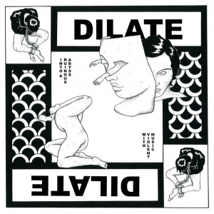 DILATE-Demo 2014 Flexi 7''