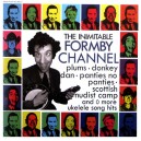 FORMBY CHANNEL -The Inimitable 7''