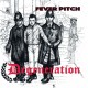 DEGENERATION-Fever Pitch 7''