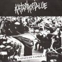KATASTROFIALUE-Vapaus On Vankila 7''