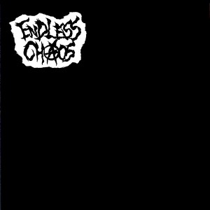 ENDLESS CHAOS-s/t 7''