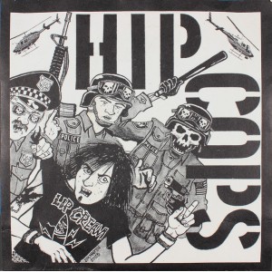 HIP COPS-In The Shadow Of A Grinding Death 7''