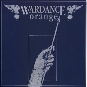WARDANCE ORANGE-s/t 7''