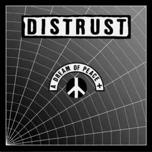 DISTRUST-A Dream Of Peace 2LP